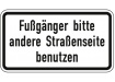 Pieszych prosimy o korzystanie z drugiej strony ulicy